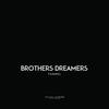 Tunnel - Brothers Dreamers&Artsiom Zyl