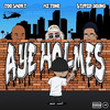 Aye Holmes (Explicit) - Hi-Tone&$tupid Young&Too $hort