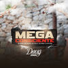 Mega Consciente - MC Xenon&MC Vitin LC&MC Pkzinho&Mc Pepeu&DJ KIK PROD