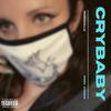 Crybaby (Explicit) - 7imoncello