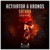 Satana (Zatox Remix) - Activator&Kronos