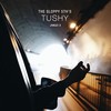 Tushy - The Sloppy 5th's