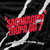 Sacanagem Com a Tropa Do 7 (Explicit) - Dj Cayoo&Mc Mika&Dj Escobar&Preta DZY&Mc Flavinho