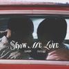 Show Me Love(feat. Ayeligi) (Explicit) - Tasi1k&Ayeligi