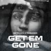 Get Em Gone (Explicit) - 087Roach