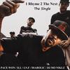 1 Rhyme 2 the Next(feat. Pace Won, Diabolic, I.N.F & DJ Mo Niklz) (Explicit) - iLL&Pace Won&Diabolic&I.N.F&DJ Mo Niklz