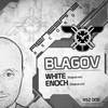 Enoch (Original Mix) - Blagov