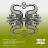 Hear Me Speaking (Original Mix) - Daniel Cuda