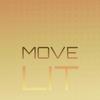 Move Lit - Dewin Dunger