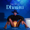 Dharau - Gigy Money