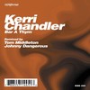 Bar A Thym (Foremost Poets Vocal Edit) - Kerri Chandler