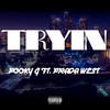 Tryin (Explicit) - Pooky G&Prada West