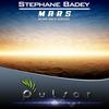 Mars (Original Mix) - Stephane Badey
