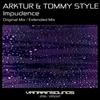 Impudence (Original Mix) - Arktur&Tommy Style