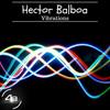 Vibrations - Hector Balboa