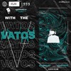 WithTheVatos (Explicit) - $limK47&Cloud9