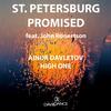 St. Petersburg Promised (feat. John Robertson) (Original Mix) - High One&Ainur Davletov