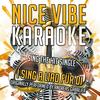 I Sing A Liad Für Di (Karaoke Version) - Nice Vibe