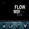 Flow MD (Explicit) - DJ Eb&Xis