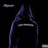 Live Forever (Explicit) - Majestic