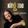 King Me - Dave Gibson