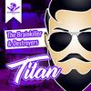 Titan (Original Mix) - The Brainkiller&Destroyers