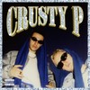 Crusty P (Explicit) - Jne Side&ConanLeGrosBarbare&La Miks