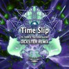 Time Slip (Dickster Remix) - Filteria&Tsuyoshi Suzuki
