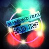Bad Trip (Original Mix) - Muhammed Felfel