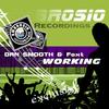 Working (Original Mix) - Dan Smooth&Foxt
