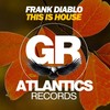 This Is House (Original Mix) - Frank Diablo