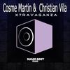 Xtravaganza (Original Mix) - Cosme Martin&Christian Vila