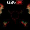 KEEPit100 (Explicit) - Saad Khan&Assen