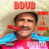 Bueno - B-Dub&Berner&J.R. Donato