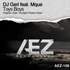 Toys Boys (Original Mix) - DJ Geri&MQUE