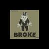 Broke (Explicit) - JayDaDon