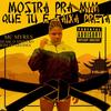 Mostra pra Mim Que Tu é Faixa Preta(feat. DJ MK o Mlk Sinistro & Kim Quaresma) (Explicit) - MC Myres