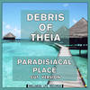 The Cold Machine (Cut Version) - Debris of Theia