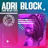 Look in My Eyes (Original Mix) - Adri Block
