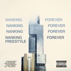 Nanking Forever Freestyle (Explicit) - 025 MOB&瑞&Lil Howcy&YOUNG FLAME>&高天佐Trouble.Z&Stevv Tsui&KnowKnow&K. Zoom