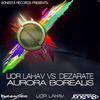 Aurora Borealis - Dezarate&Lior Lahav