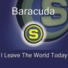 I Leave the World Today (Special D Remix Edit) - Baracuda&Special D