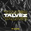 Talvez - Gunz