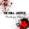 Pronto Pro Adeus - The Kira Justice