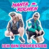 Ich bin Professor - MantaRochen