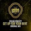 Get up for Your Beat - FRANKIE GADA&Cream Sound Factory&Simon Pagliari