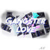 Gangsta Love - A.C