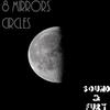Circles (Original Mix) - 8 Mirrors