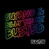 Busted (Origiinal Mix) - Suyano&Billy The Kit