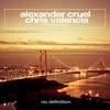 The Moment - Alexander Cruel&Chris Valencia